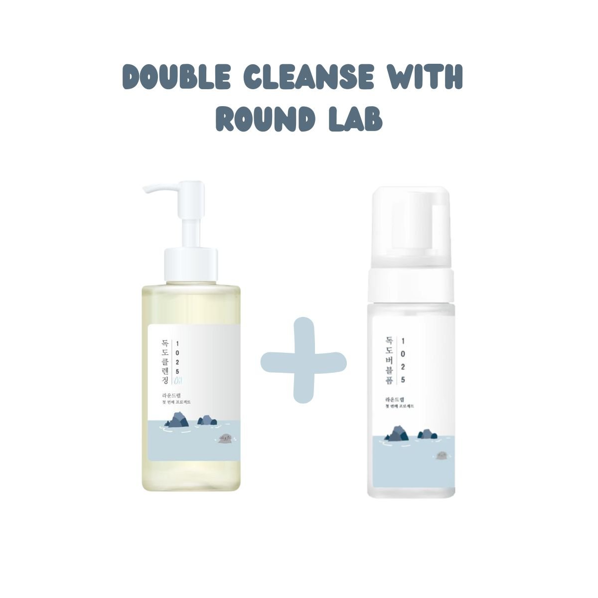 Double Cleanse: Round Lab