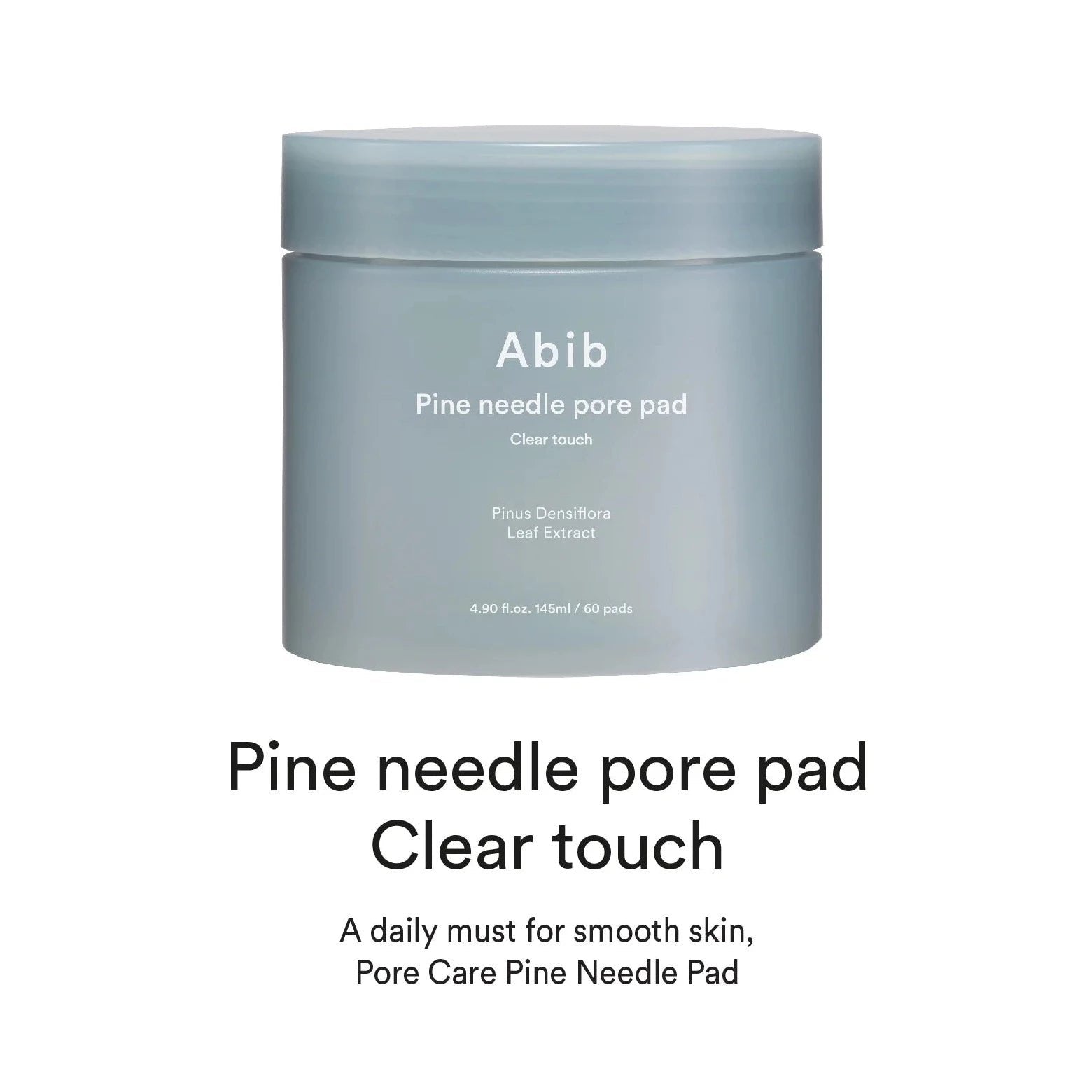 Pine Needle Pore Pad Clear Touch (60 pads)