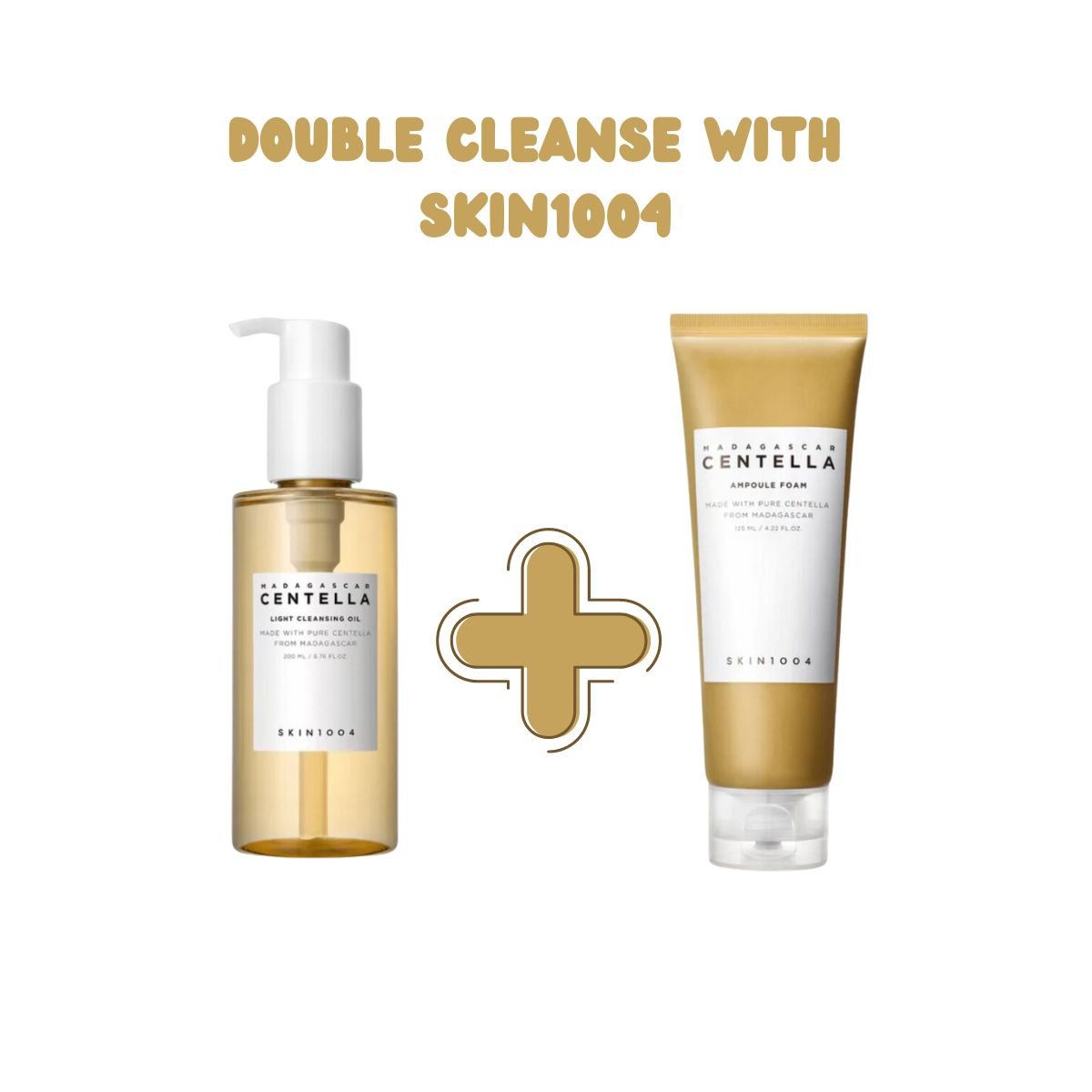 Double Cleanse: SKIN1004