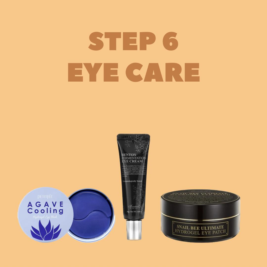 Step 6 - Eye Care